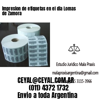 impresion de etiquetas en el dia Lomas de Zamora
