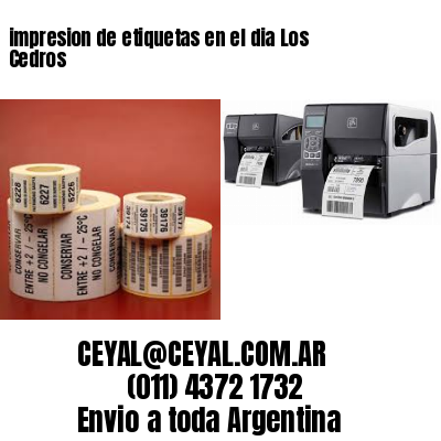 impresion de etiquetas en el dia Los Cedros