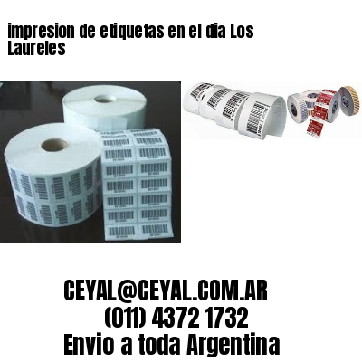 impresion de etiquetas en el dia Los Laureles
