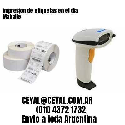 impresion de etiquetas en el dia Makallé