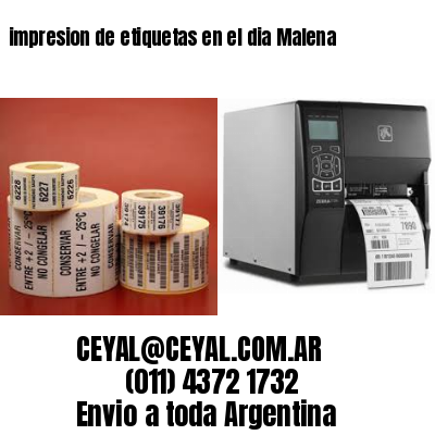 impresion de etiquetas en el dia Malena