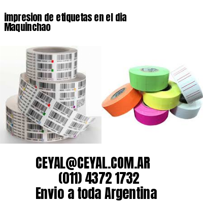 impresion de etiquetas en el dia Maquinchao