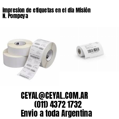 impresion de etiquetas en el dia Misión N. Pompeya