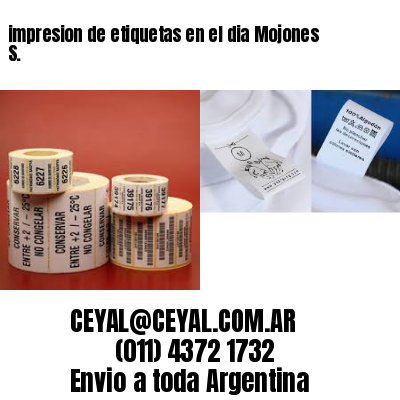 impresion de etiquetas en el dia Mojones S.