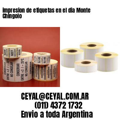 impresion de etiquetas en el dia Monte Chingolo