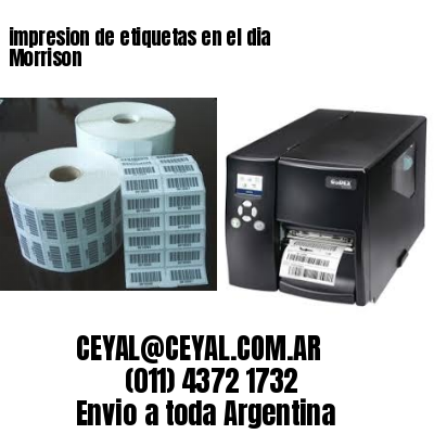 impresion de etiquetas en el dia Morrison