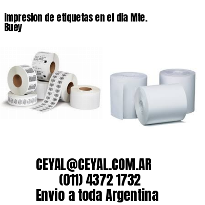 impresion de etiquetas en el dia Mte. Buey