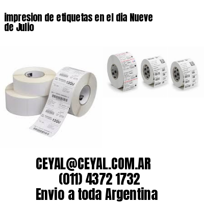 impresion de etiquetas en el dia Nueve de Julio
