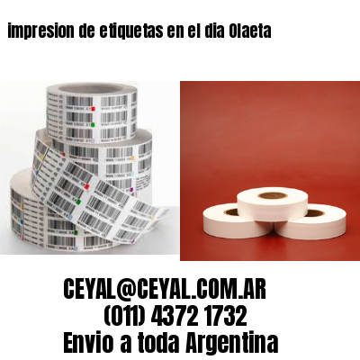 impresion de etiquetas en el dia Olaeta