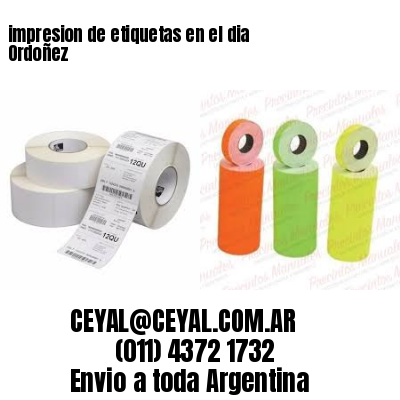 impresion de etiquetas en el dia Ordoñez