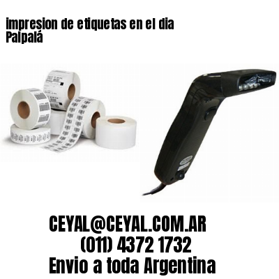 impresion de etiquetas en el dia Palpalá