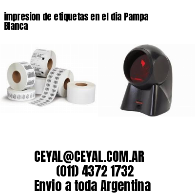impresion de etiquetas en el dia Pampa Blanca