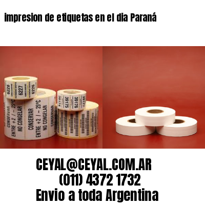 impresion de etiquetas en el dia Paraná
