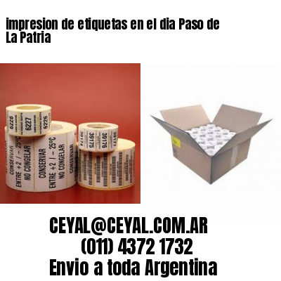 impresion de etiquetas en el dia Paso de La Patria
