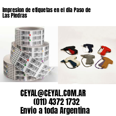 impresion de etiquetas en el dia Paso de Las Piedras