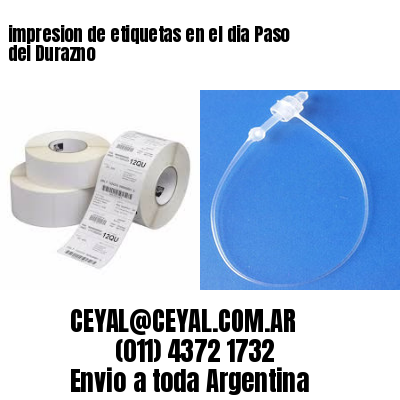 impresion de etiquetas en el dia Paso del Durazno