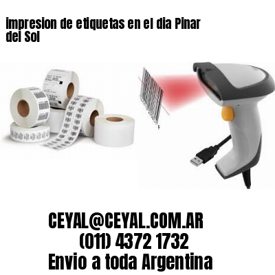 impresion de etiquetas en el dia Pinar del Sol