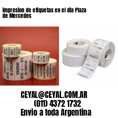 impresion de etiquetas en el dia Plaza de Mercedes