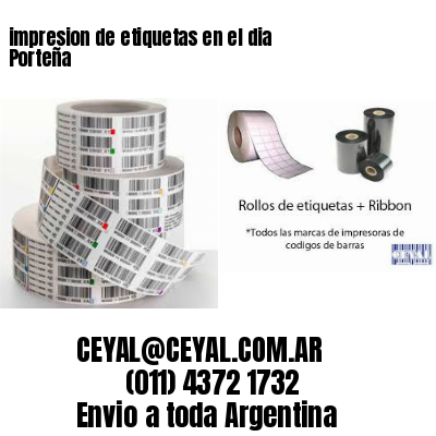 impresion de etiquetas en el dia Porteña