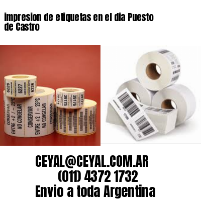 impresion de etiquetas en el dia Puesto de Castro