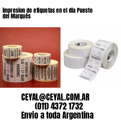 impresion de etiquetas en el dia Puesto del Marqués