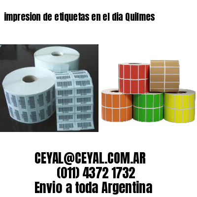 impresion de etiquetas en el dia Quilmes