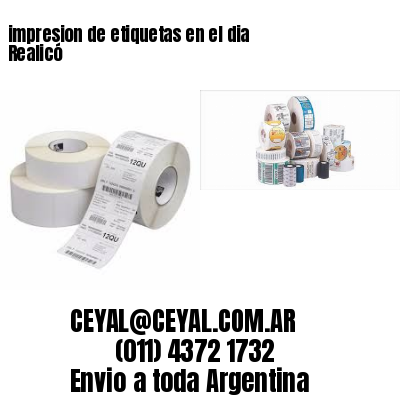 impresion de etiquetas en el dia Realicó
