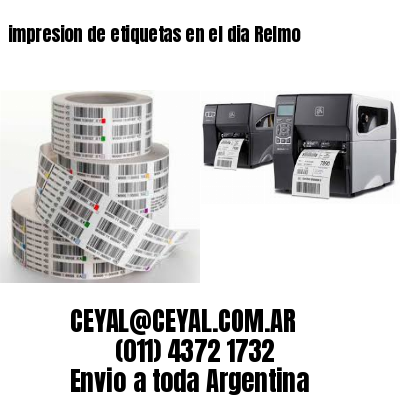 impresion de etiquetas en el dia Relmo