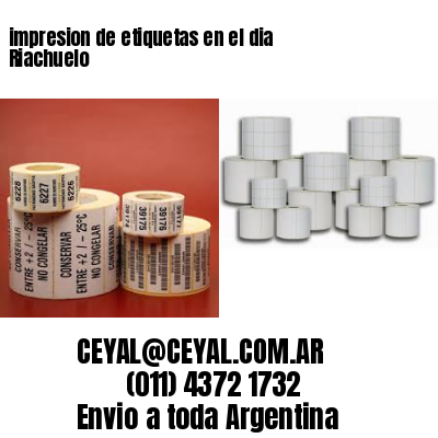 impresion de etiquetas en el dia Riachuelo