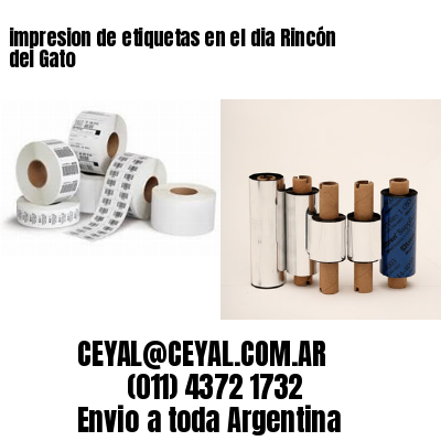 impresion de etiquetas en el dia Rincón del Gato
