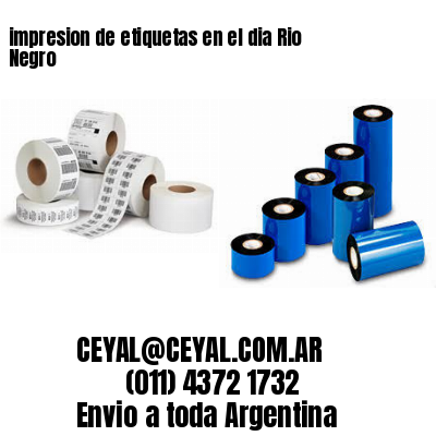 impresion de etiquetas en el dia Rio Negro