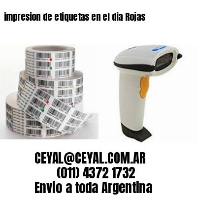 impresion de etiquetas en el dia Rojas