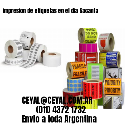 impresion de etiquetas en el dia Sacanta