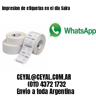 impresion de etiquetas en el dia Saira