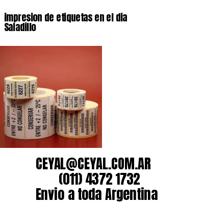 impresion de etiquetas en el dia Saladillo