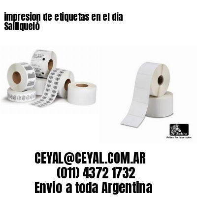 impresion de etiquetas en el dia Salliqueló