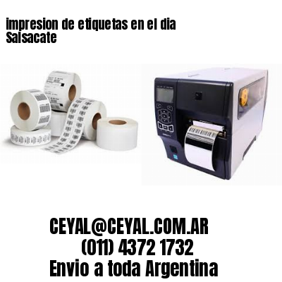 impresion de etiquetas en el dia Salsacate