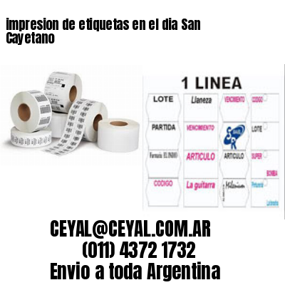 impresion de etiquetas en el dia San Cayetano