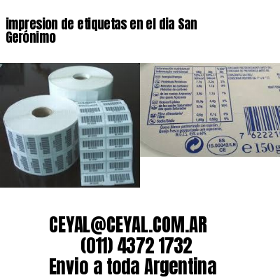 impresion de etiquetas en el dia San Gerónimo