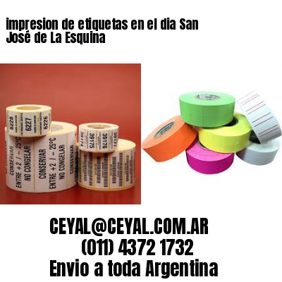 impresion de etiquetas en el dia San José de La Esquina