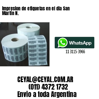 impresion de etiquetas en el dia San Martín N.