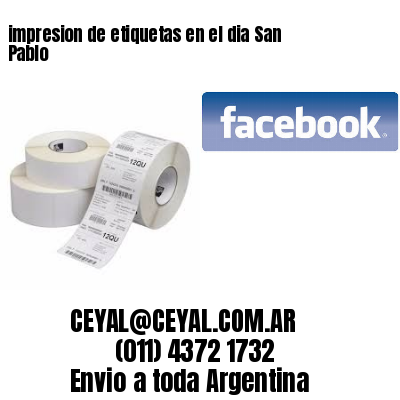 impresion de etiquetas en el dia San Pablo