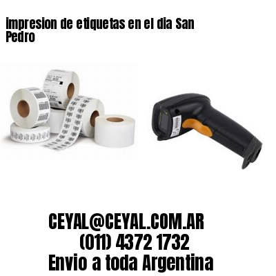 impresion de etiquetas en el dia San Pedro