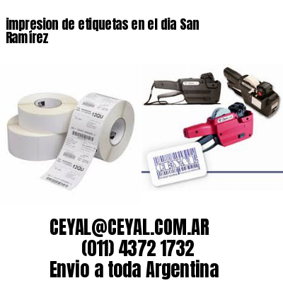 impresion de etiquetas en el dia San Ramírez