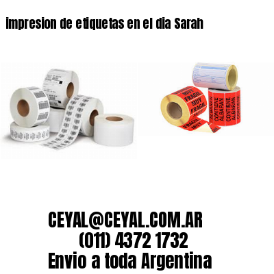 impresion de etiquetas en el dia Sarah
