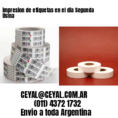 impresion de etiquetas en el dia Segunda Usina