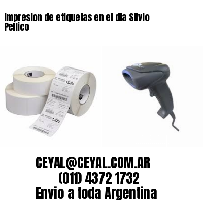 impresion de etiquetas en el dia Silvio Pellico