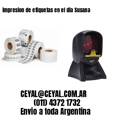 impresion de etiquetas en el dia Susana