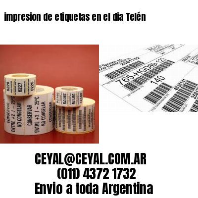 impresion de etiquetas en el dia Telén