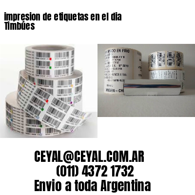 impresion de etiquetas en el dia Timbúes